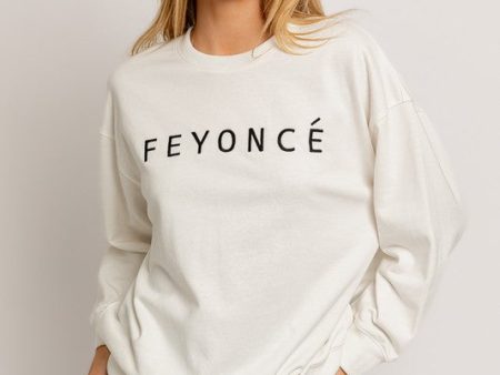 Feyonce Sweatshirt Online Hot Sale