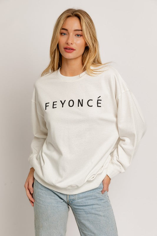 Feyonce Sweatshirt Online Hot Sale